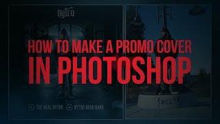 How To Make a Promo Cover In Photoshop