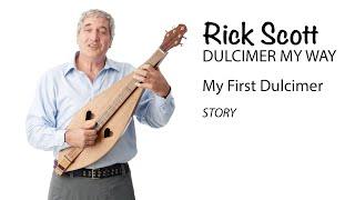 2 My First Dulcimer (STORY)
