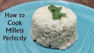 How to cook Millets perfectly  | How to cook millets without cooker | Weight loss | Gluten Free