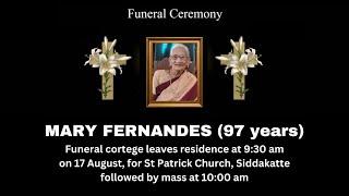 Final Journey of MARY FERNANDES (97 Years) St Patrick Church, Siddakatte