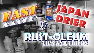 JAPAN DRIER -the secret weapon- for lightning FAST dry times! RUSTOLEUM TRICKS