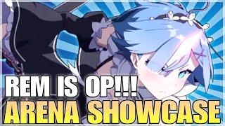 REM IS OVERPOWER!!! (ARENA SHOWCASE) - Epic Seven