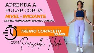 Aprenda a Pular Corda | Nível iniciante | com Priscilla Toledo