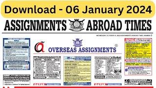 06 January 2024 - Assignment Abroad Times - Gulf Jobs Vacancies News Paper Today.