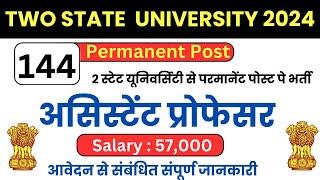 Permanent Assistant Professor Vacancy 2024 | Associate Professor | 2 State University | 518 Post