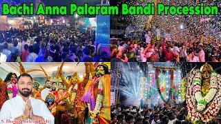 Bachi Anna Palaram Bandi Grand Procession 2024 | PVN Colony Malkajgiri | Organiser Bhaskar Mudhiraj