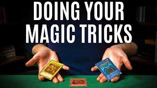 Doing Your Weird Magic Trick Ideas (Yu-Gi-Oh Magic!)