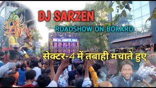 Dj Sarzen Roadshow on Sector 4 || Bokaro ganesh visarjan || William vlogs