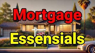 3 Essential Things Every Homebuyer Needs to Know About Mortgage