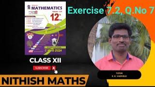 Class 12, Exercise 7.2, Q.No 7, equation of tangent (find points on curve) Nithish Maths 9843525224