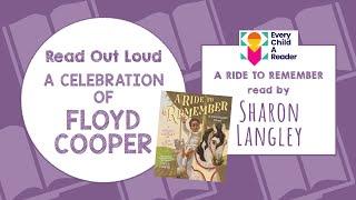 Read Out Loud  A RIDE TO REMEMBER read by Sharon Langley