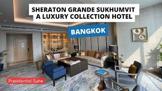 Sheraton Grande Sukhumvit, a Luxury Collection Hotel, Bangkok