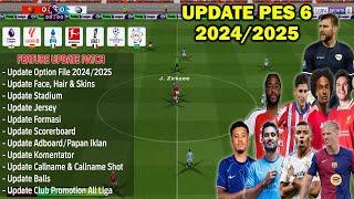 PES 6 - UPDATE PATCH PES 6 FINAL TRANSFER 2024/2025 HD