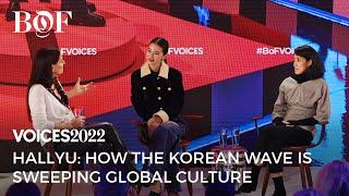 Hallyu: How the Korean Wave is Sweeping Through Global Culture | BoF VOICES 2022