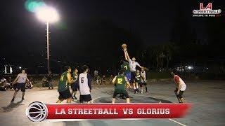 LA Streetball - Challenge The World 2017 vs Glorius!