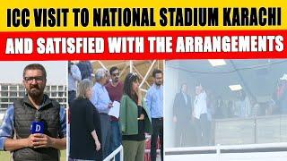 ICC Visit to National Stadium Karachi  And Satisfied With Arrangements | DN Sport