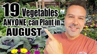 19 Vegetables to plant in August? IN ANY CLIMATE!