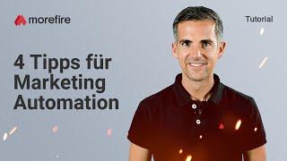 WAS IST MARKETING AUTOMATION? 4 Tipps für besseres Online Marketing | morefire