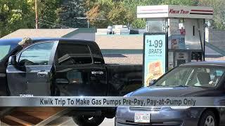 Kwik Trip switching how people pay to fill up at the pump