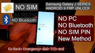 SAMSUNG Galaxy J4/J5/J6/J7/J8 Android 9 FRP/Google Account Lock Bypass NO SIM PIN - - NO PC