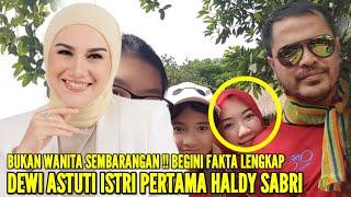 IRISH BELLA SHOCK BERAT TERNYATA DEWI ASTUTI ISTRI PERTAMA HALDY SABRI BUKAN WANITA SEMBARANGAN