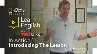 Learn English with TED Talks In Action 1: Introducing the Lesson