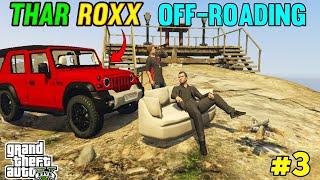 MICHAEL AND JIMMY GOING TO SHIMLA TRIP  | THAR ROXX OFF-ROADING GTA 5 | GTA 5 GAMEPLAY