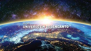 Estreia da Rádio Universo em Desencanto Oficial