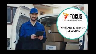 Focus 9 ERP - Van Sales & Delivery Scheduling