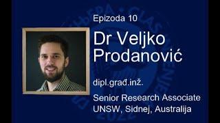 Glas inženjera Ep10 - Dr Veljko Prodanović dipl.građ.inž, Senior Research Associate, UNSW, Sydney