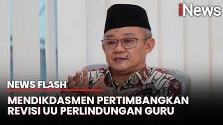 Menteri Abdul Mu'ti Pertimbangkan Revisi UU Perlindungan Guru dan Dosen