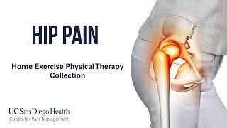 Hip Pain Home Exercises | UC San Diego Health