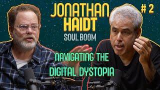 Jonathan Haidt, Can Gen Z Survive? | Soul Boom | Ep 2