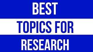 Latest Research Topics | Research Topics l Current Topics l New Research Topics l Topics