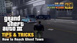 GTA 3 - Tips & Tricks - How to Reach Ghost Town