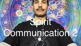 Spirit Communication 2