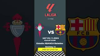 Celta de Vigo - Barcelona  #shorts  #football   #laliga   #animation  #predictions #barcelona