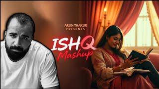 Ishq Mashup | Faheem Abdullah X Rahat Fateh Ali Khan X  Arjit & Jubin |Ishq X Tum Hi Ho |Arun Thakur