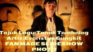 Evaristus Gungkit-Tanak Tombolog