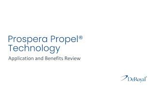 Prospera Propel® Technology: Application & Benefits Overview