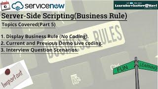 (Day 6)ServiceNow Business Rule | Display Business Rule | Real Time Scenario | Interview Questions