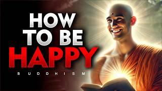 7 Secrets You Must Learn for a Happy Life | Buddhism