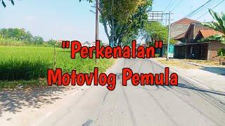 Perkenalan Motovlog pemula