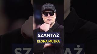 Szantaż Elona Muska | 19.30 SHORT | 09.03.2025