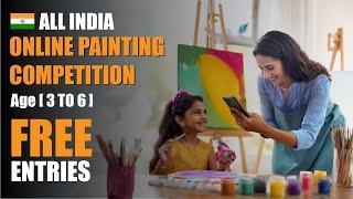 Free Online Painting Competition | Drawing competition | Free Online Competition 2024 | Art Contest