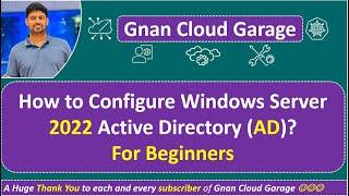 2. Windows Server 2022 Active Directory (AD) Configuration Guide | Beginners Tutorial