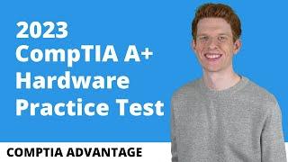 CompTIA A+ Hardware Practice Test 2023 (20 Questions with Explained Answers)