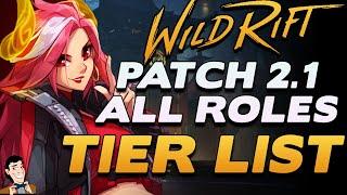 High ELO Tier List for WILD RIFT PATCH 2.1 (KENNEN NERF PATCH) | Tier List for ALL ROLES!