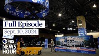 PBS News Hour full episode, Sept. 10, 2024