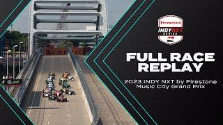 2023 Music City Grand Prix | INDY NXT by Firestone Full Race Replay